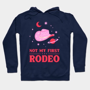 Not My First Rodeo Design Hoodie